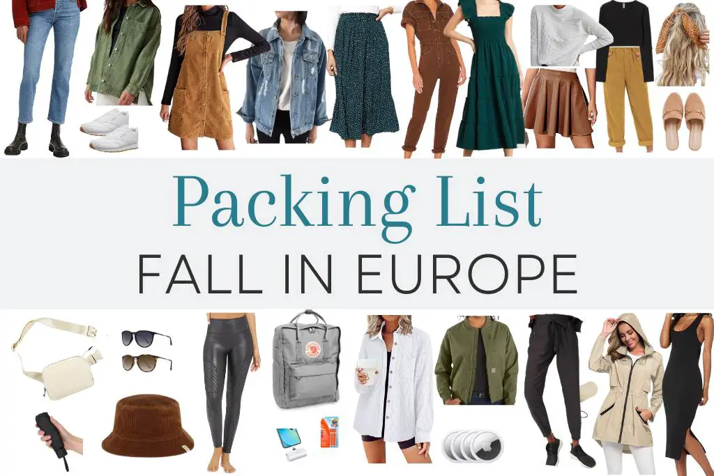 What to pack for Fall in Europe Complete Packing List