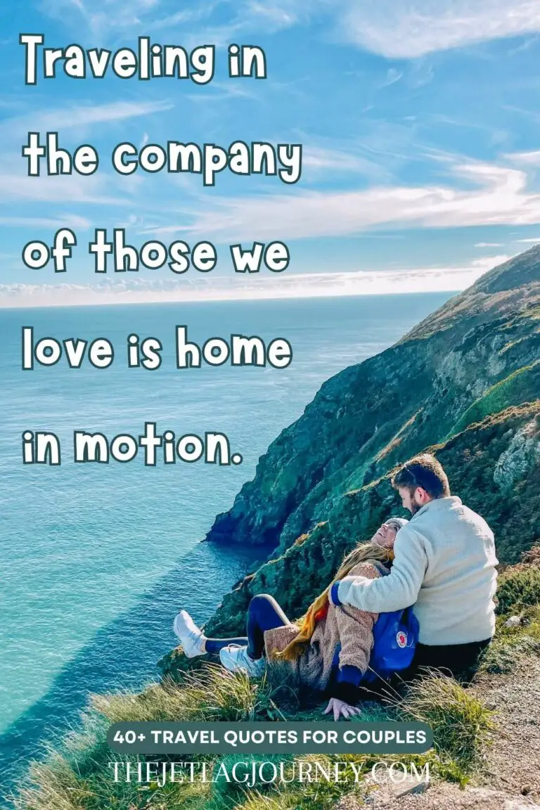 40 Inspirational Quotes for Couples who Love to Travel - The Jet Lag ...